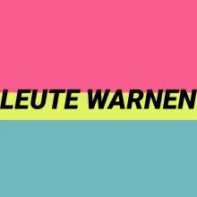 Leute warnen